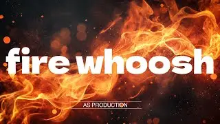 Fire Whoosh Sound Effect