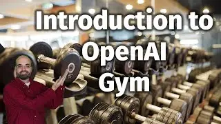 Introduction to the OpenAI Gym (12.1)