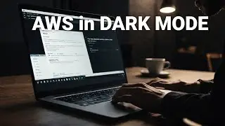 FAST TRACK Your AWS Experience with Dark Mode!