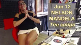 2023-06-12 Nelson Mandela Songs