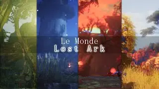 Le Monde - Lost Ark edit | A Beautiful World