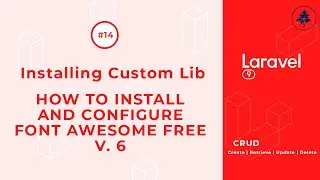 #14- How to Install and Configure Font Awesome 6 in Laravel 9 | Auth Middleware | Laravel 9 CRUD