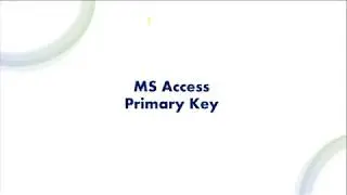 What is a Primary Key in MS Access Table - Office 365