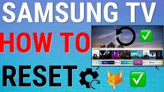 How To Reset Samsung Smart TV To Factory Settings