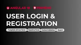 Angular 18 User Login and Registration | PrimeNG | JSON Server (Code attached)