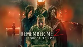 Remember Me 2 : Forget Me Not (2023) Official Trailer - Hans Hernke, Tony Fadil, Louisa Warren