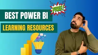 How to learn Power BI? What are the best Power BI Learning Resources? 