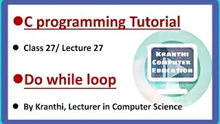 do while loop | looping statements | iterative statements | control structures | c language tutorial