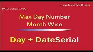 Date Functions  ||  Retrieve Max Day Of Month  Using Day And DateSerial Functions || VBA Basics