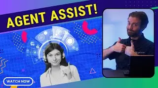 Agent Assist - What it is, How it Works, Key Features