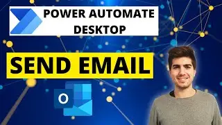 Send Outlook Email - Power Automate Desktop quick tutorial