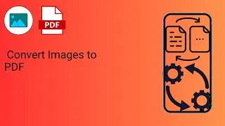 How to Convert Images to PDF In Android?