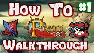 How To Pirate101 Buccaneer Walkthrough Episode 1!!!!