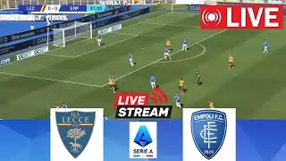 🔴[LIVE] Lecce-Empoli | Lega Serie A 2024/25 | Live match today!