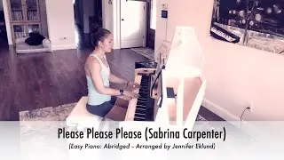 Please Please Please (Sabrina Carpenter) - Easy Piano Sheet Music (Abridged)