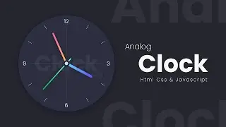 Analog Clock Design ⏲️ - Html, CSS & Javascript