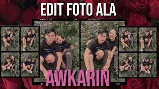 Edit Foto Ala Awkarin 