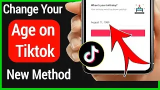 How To Change Your Age on Tiktok (2022) | Change Tiktok Age