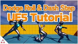 Dodge Roll and Dash Step Movement - Unreal Engine 5 Tutorial