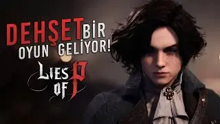 YENİ SOULSLIKE LIES OF P HARİKA! | LIES OF P TÜRKÇE DEMO