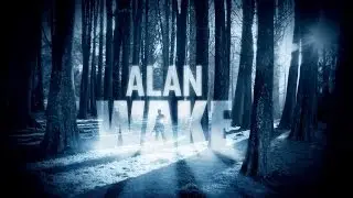 прохождение Alan Wake Часть-2  Черная вода