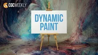 Exploring the Dynamic Paint Tool - CGC Weekly #7