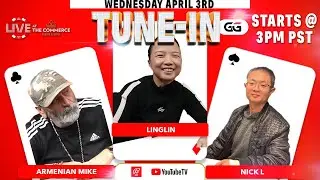 $25/$50+$50BBA  HIGHSTAKES POKER LIVE AT THE COMMERCE | Ling Lin, Harry, Armenian Mike, Nick L