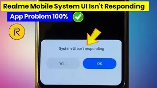 Realme Mobile Setting App & Other Apps - Isn't Responding Problem Fix