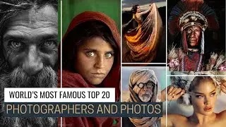 Worlds Most Famous Top 20 Photographers And Award Winning Photos  2024