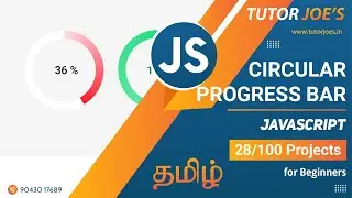 Dynamic Circular Progress Bar | Tutor Joes | JavaScript 28/100 Projects