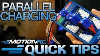 Parallel Charging | Quick Tip | Motion RC