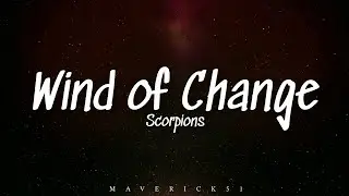 Wind of Change (LYRICS) by Scorpions ♪