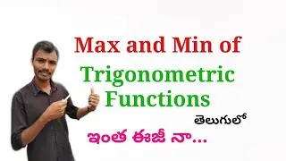 Max and min of Trigonometric Functions in Telugu || Root Maths Academy