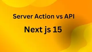 Server action vs api in next js example || Next js 15 Part-52 