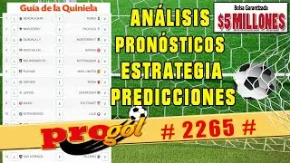 ✅ PROGOL 2265 Análisis completo ✅ Pronósticos de esta semana 🚀