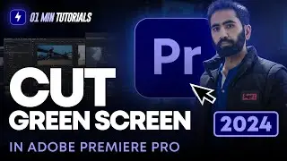 How To Cut Green Screen In Adobe Premiere Pro 2024 | Remove Green Screen In Premiere Pro