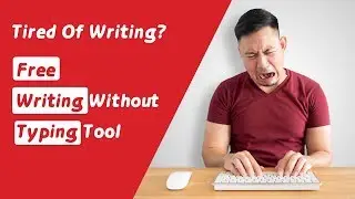 Free Writing Without Typing Tool
