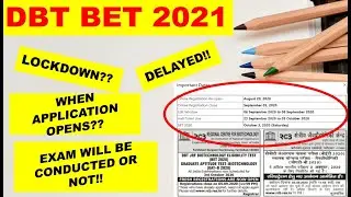 DBT BET 2021 EXAM NOTIFICATION??||UPDATE||WILL IT GET DELAYED??||IT WILL BE CONDUCTED OR NOT!!