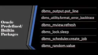 Oracle Predefined/ Buitin Packages - You should know