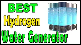 Top 5 Best Hydrogen Water Generator Review 2024