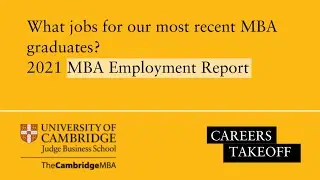 Careers Takeoff | The Cambridge MBA 2021 Employment Report