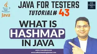 Java for Testers #43 - What is HashMap in Java | HashMap Tutorial