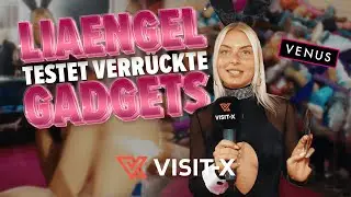 Das haut selbst Lia Engel um 🤯 |  Venus 2024: Verrückte Toys und der riesen XXL-Dildo