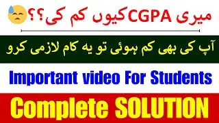 VERY Bad NEWS😪😪 || Vu Na Sab ka CGPA ku KM ki? || How to Solve THIS ISSUE?|| MUST DO IT NOW 💯