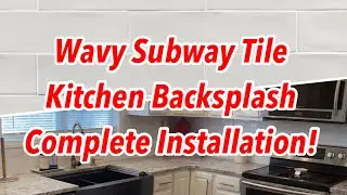 Subway Tile Kitchen Backsplash Complete Installation