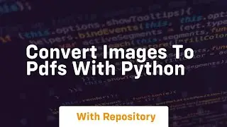 Convert images to pdfs with python