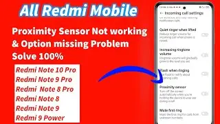 All Redmi mobile Proximity Sensor option missing Problem | All Redmi mobile Proximity Sensor Problem