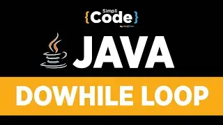 Java Tutorial For Beginners | Java Do While Loop Programs | Do While Loop In Java | SimpliCode