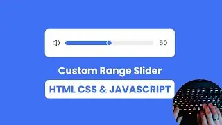 ASMR Programming - Custom Range Slider in HTML CSS & JavaScript - No Talking