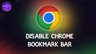 How To Disable Chrome Bookmark Bar | Registry Editor Tutorial